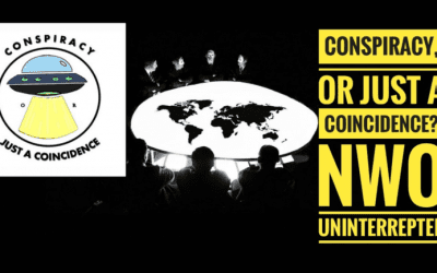 The Oddcast Ep. 47 Conspiracy, or Just A Coincidence – NWO Uninterrupted