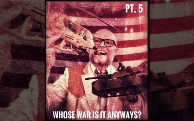 The Oddcast Ep. 110 Whose War Is It Anyway? Pt. 5