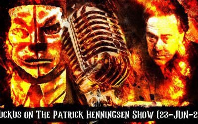 Ruckus on The Patrick Henningsen Show (23-JUN-22)
