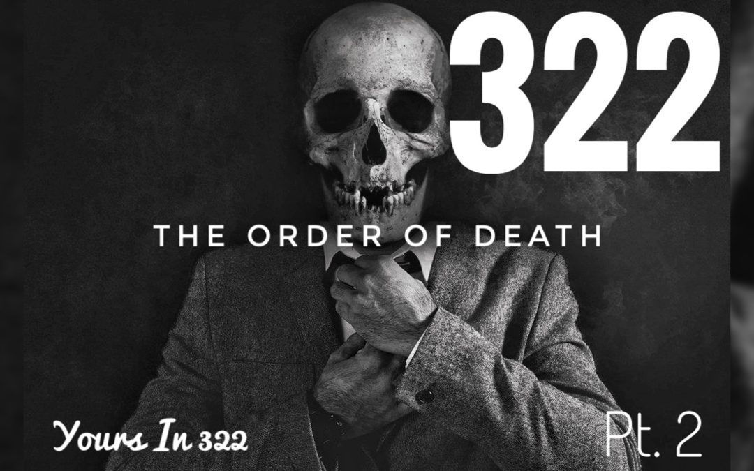 The Oddcast Ep. 124 The Order of Death Pt. 2
