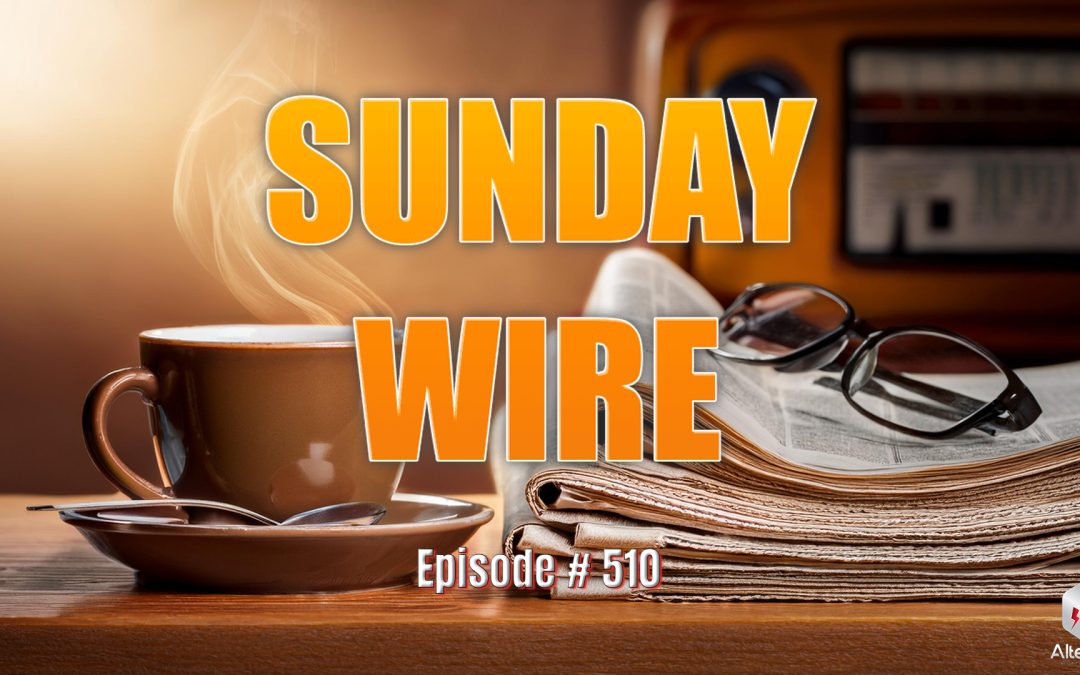 Sunday Wire Ep. 510: ‘Europe’s Ticking Bomb’ with guest Freddie Ponton