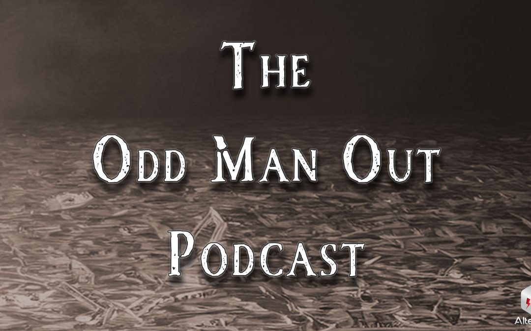 Odd Man Out Podcast Ep. 186: Flooding The South