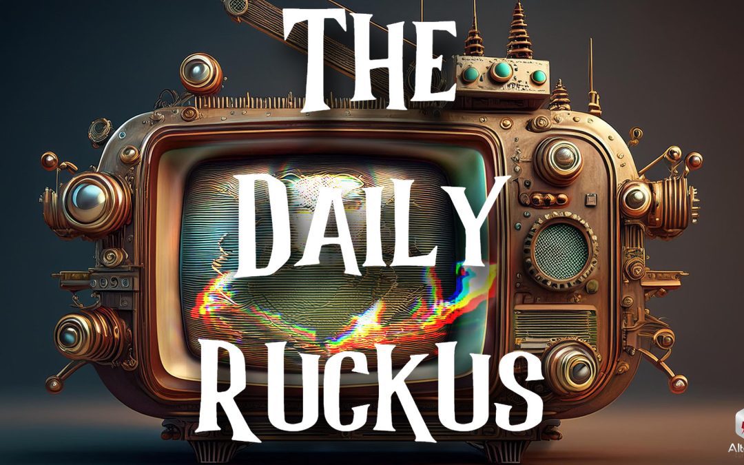 Daily Ruckus: Disinfo Wars (Part 4)