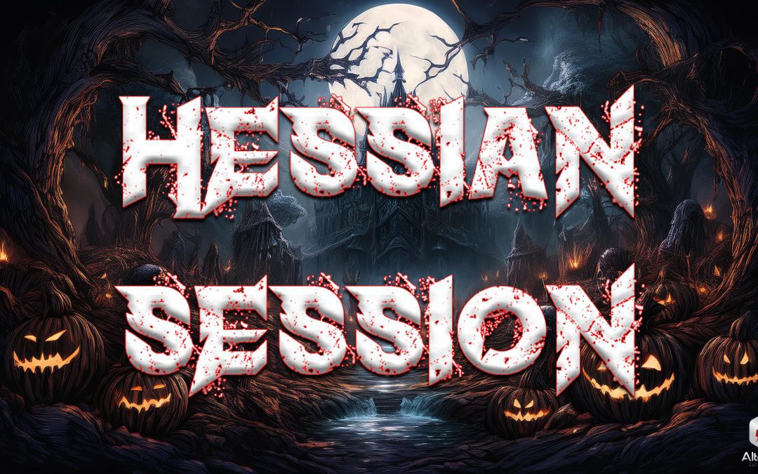 Hessian Session: Trick R’ Treat (26-OCT-24)