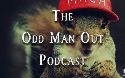 Odd Man Out Podcast Ep. 192: The Badministration Pt. 2