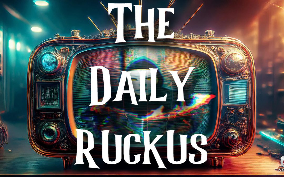 Daily Ruckus: 12 Days of Ruckus (Day 6)