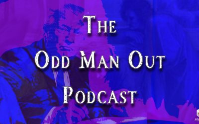 Odd Man Out Podcast Ep. 196: Use Your Delusion Vol. 2