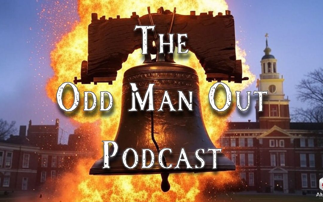 Odd Man Out Podcast Ep. 197: The Badministration Pt. 5