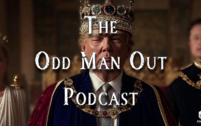 Odd Man Out Podcast Ep. 198: The Badministration Pt. 6