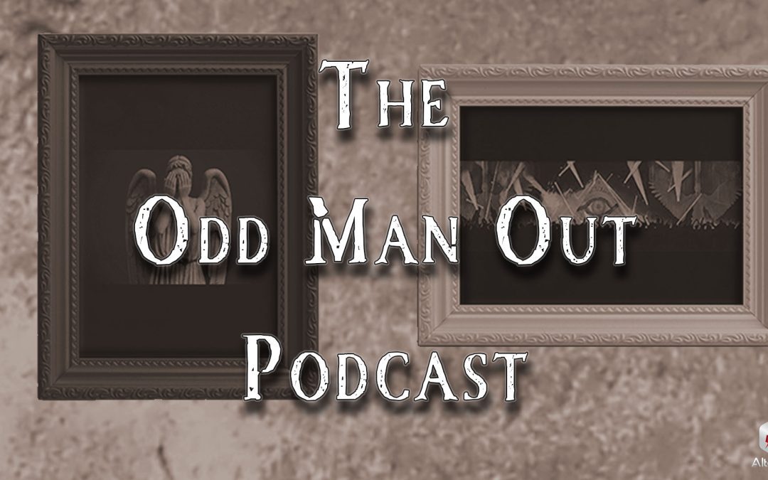 Odd Man Out Podcast Ep. 201: Magical Mystery Church Pt. 2
