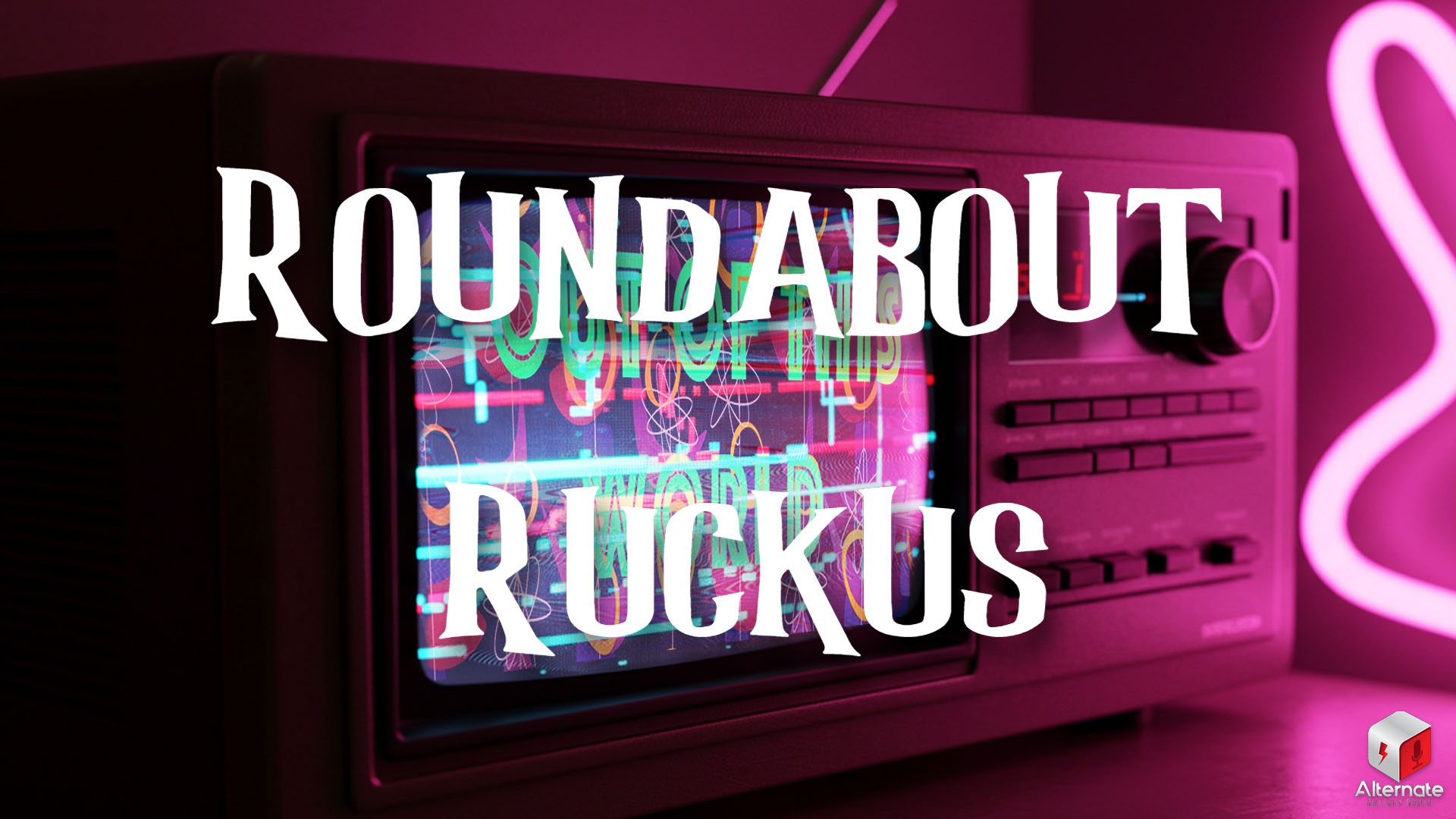 Ruckus on Out Of This World with Jamie Hanshaw – “I, Sim” A vintage television - illuminated on one side by a bright pink neon - glowing with psychedelic patterns on the screen