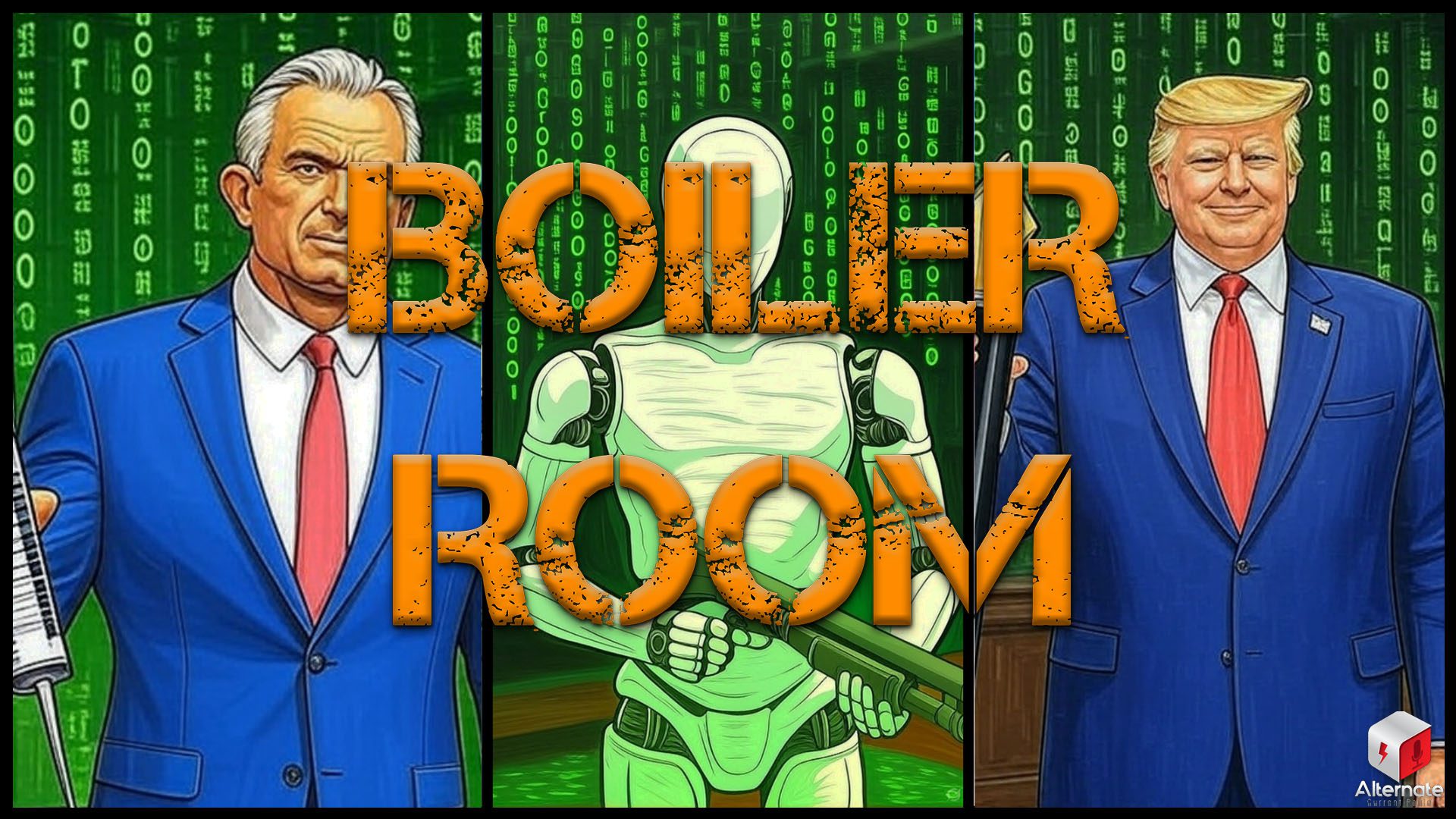 A robot, Trump and RFK Jr with Matrix style digital mock up and a Boiler Room logo over top