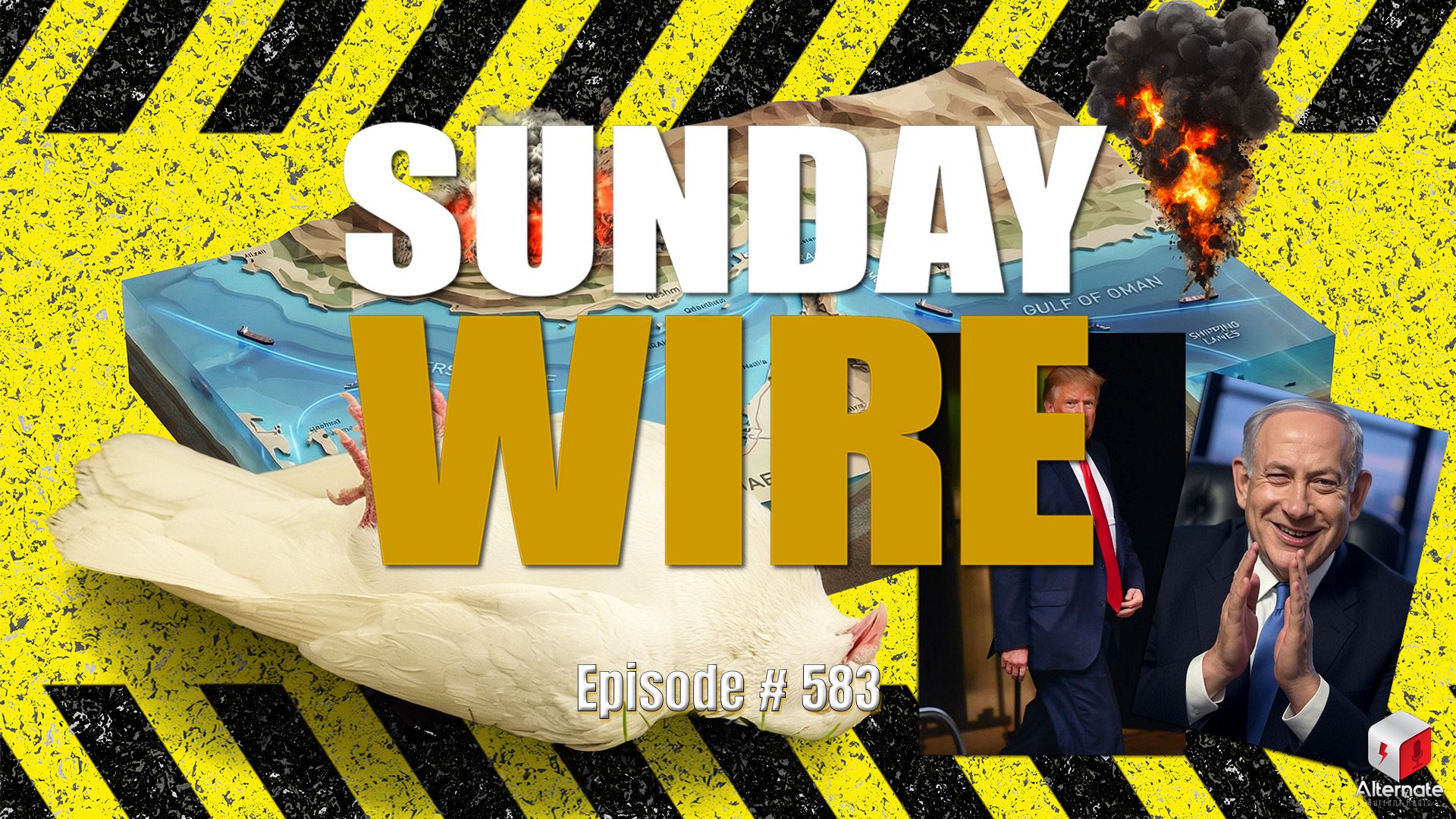 Sunday Wire image showing a map of potential war zones, trump and bibi