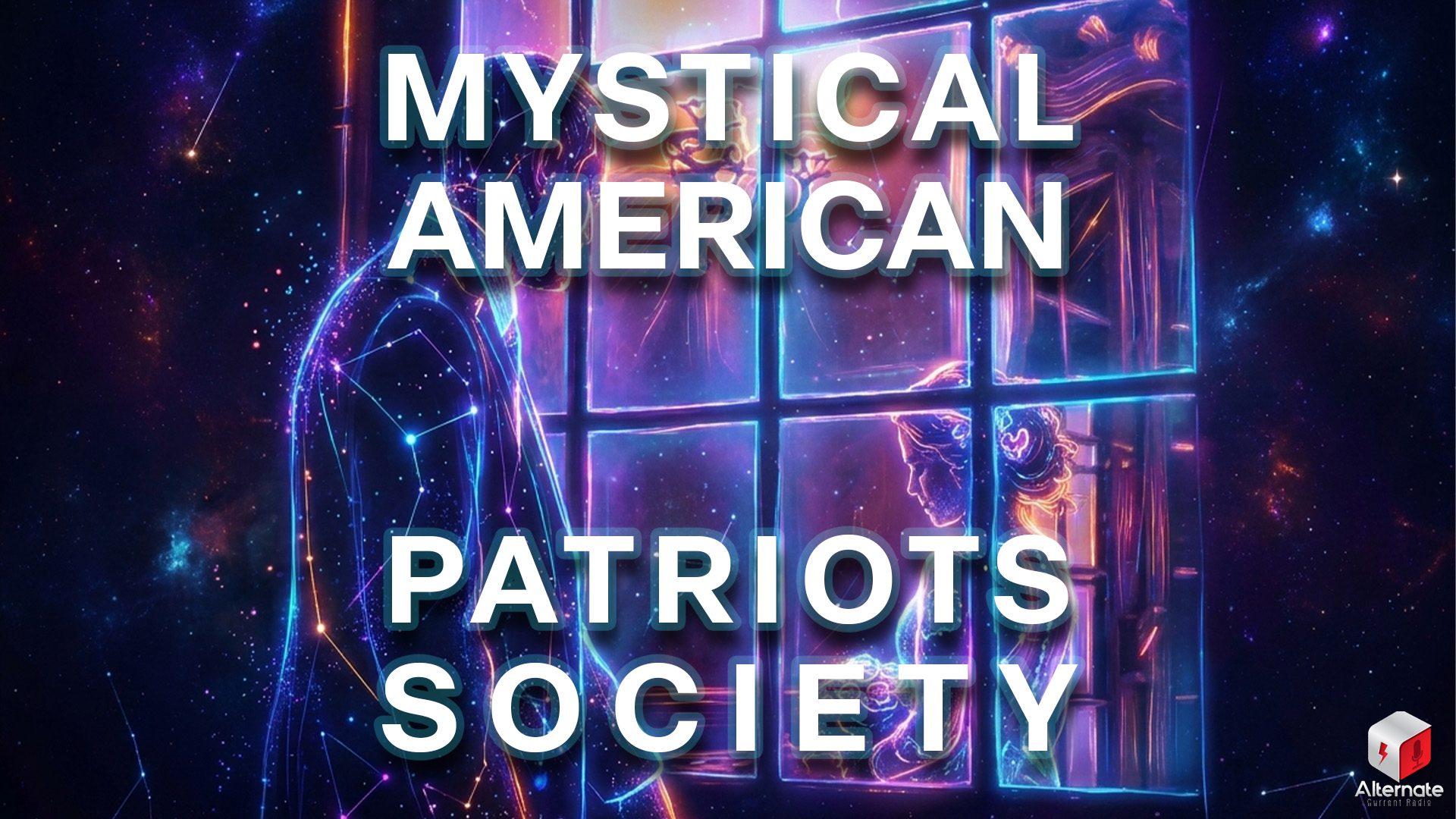 A neon‑glowing scene showing two figures separated by a window: outside, a man in a suit stands in a cosmic, star‑filled environment outlined in blue and purple light; inside, a warmly lit room reveals a person holding a bouquet beneath a chandelier. With the MYSTICAL AMERICAN PATRIOTS SOCIETY logo overlaid at the center.
