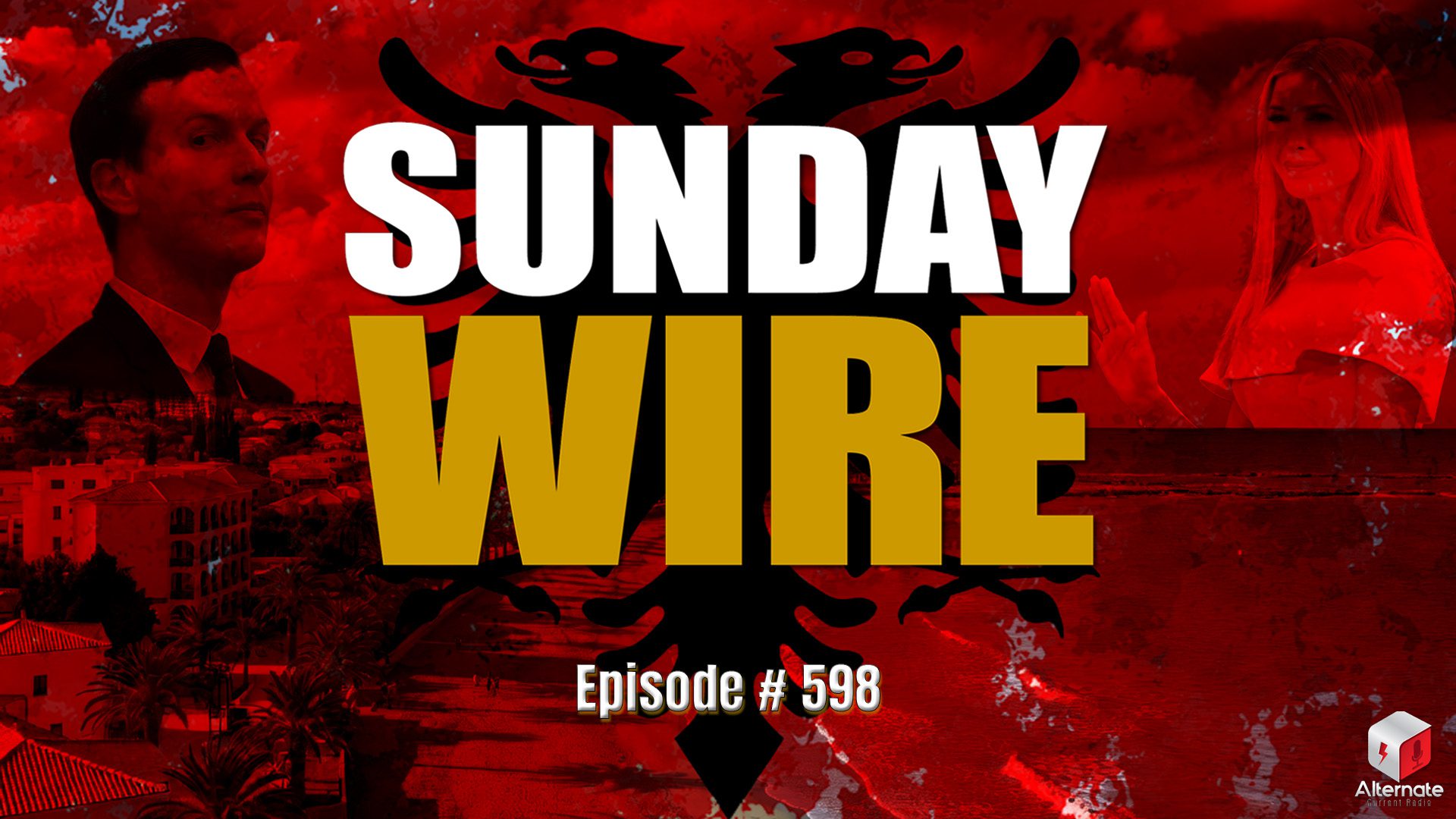 albanian flag, shadows of revolt and protest, Sunday Wire logo
