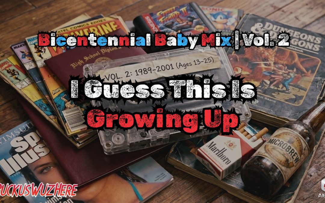RuckusWuzHere: Bicentennial Baby Mix Vol. 2