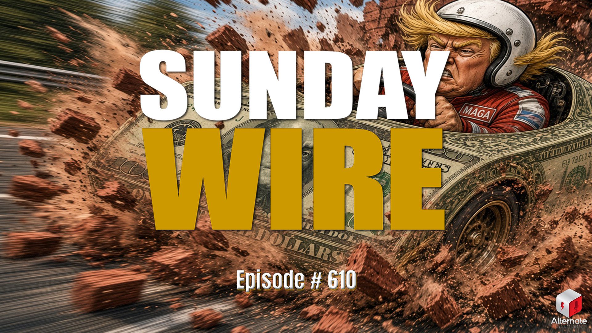 A presidential figure crashing a race car wrapped in US bills into a wall. Sunday Wire logo
