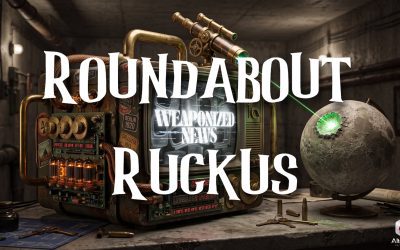 Ruckus on Weaponized News (17-SEP-26)